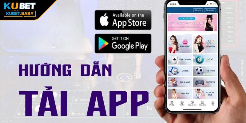 Tải App Kubet | Hướng Dẫn Chi Tiết cách tải trên IOS, ANDROID 2 Tải app Kubet cho thiết bị iOS