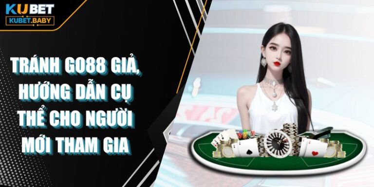 tránh Go88 giả
