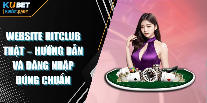 Website Hitclub thật